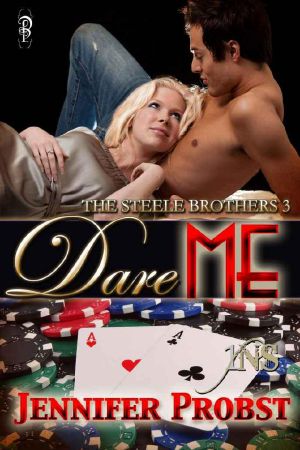 [Steele Brothers 03] • Dare Me